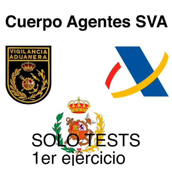 Tests Cuerpo de Agentes del Servicio de Vigilancia Aduanera C1 SVA INOPO Formación