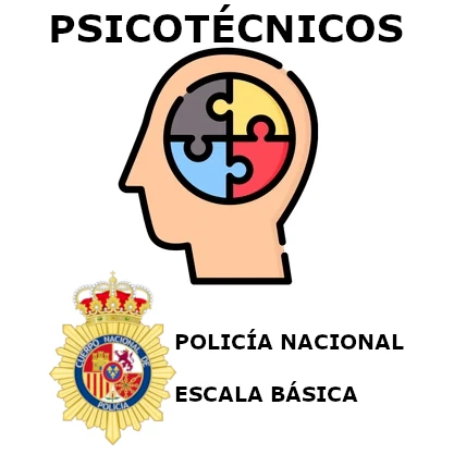Psicotécnicos Policía Nacional Escala Básica