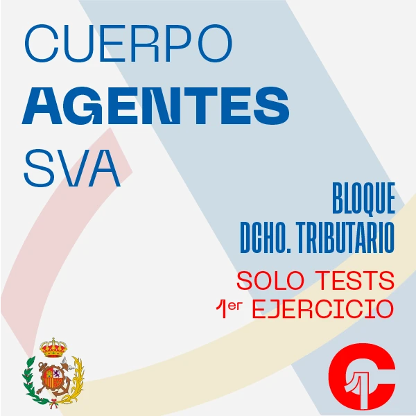 Tests Dcho. Tributario Cuerpo de Agentes del Servicio de Vigilancia Aduanera